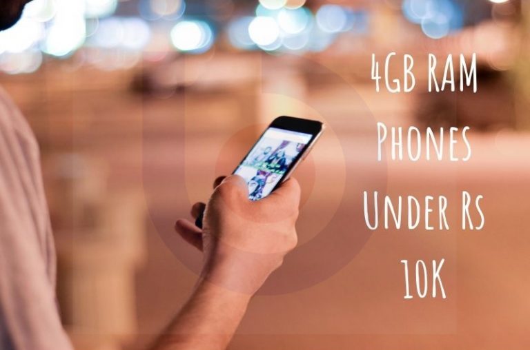 Here Are Top Phones Under Rs 10000 With 4GB RAM
