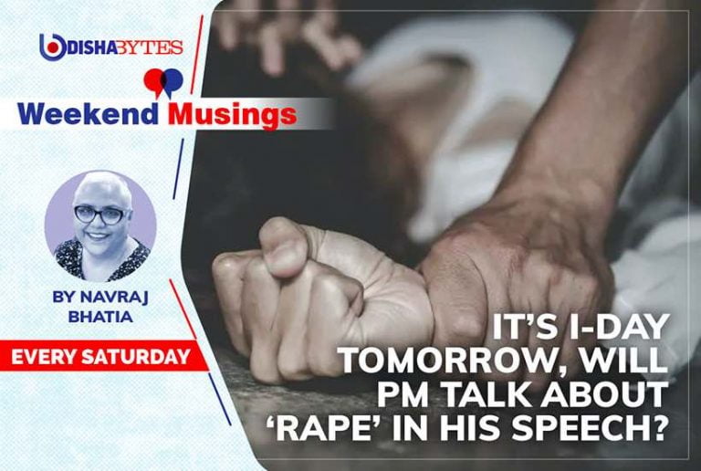 It’s Independence Day Tomorrow, Will The PM Talk About ‘Rape’ In His Speech?