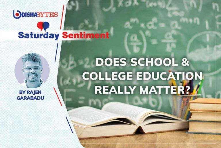Does School & College Education Really Matter?