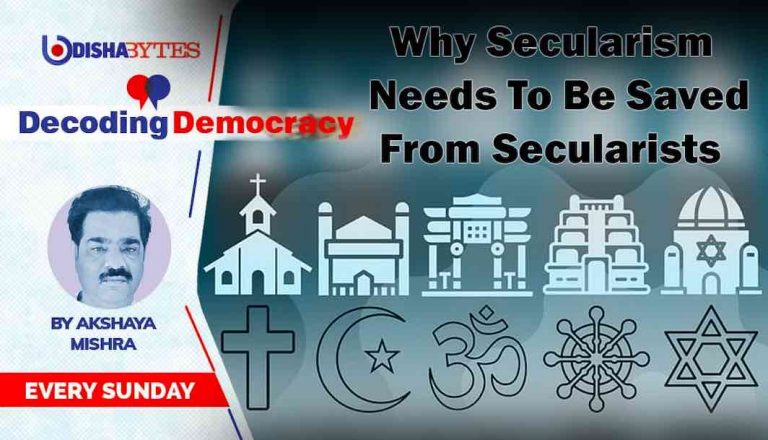 Why Secularism Needs To Be Saved From Secularists