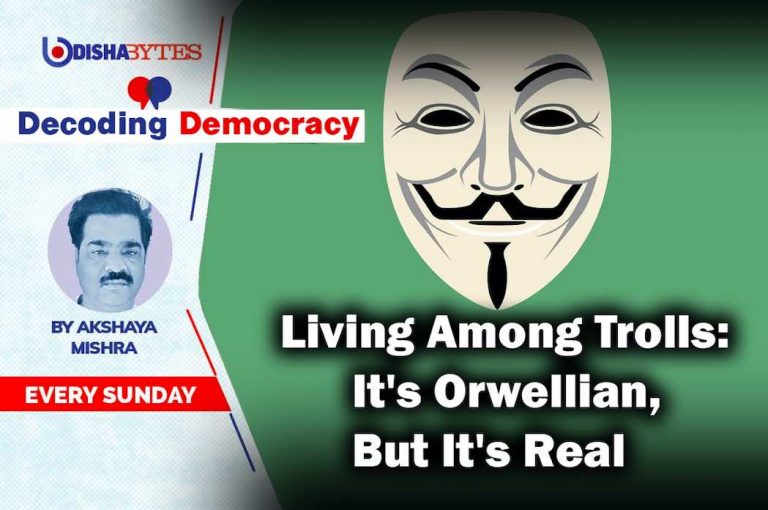 Living Among Trolls: It’s Orwellian, But It’s Real