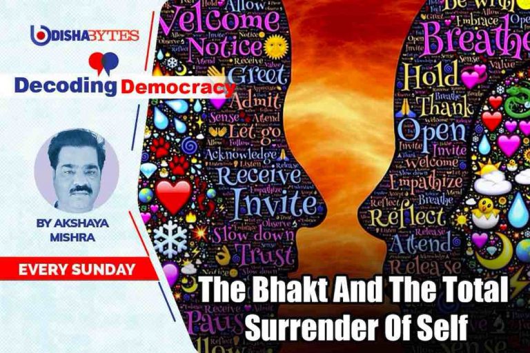 The Bhakt And Total Surrender Of Self