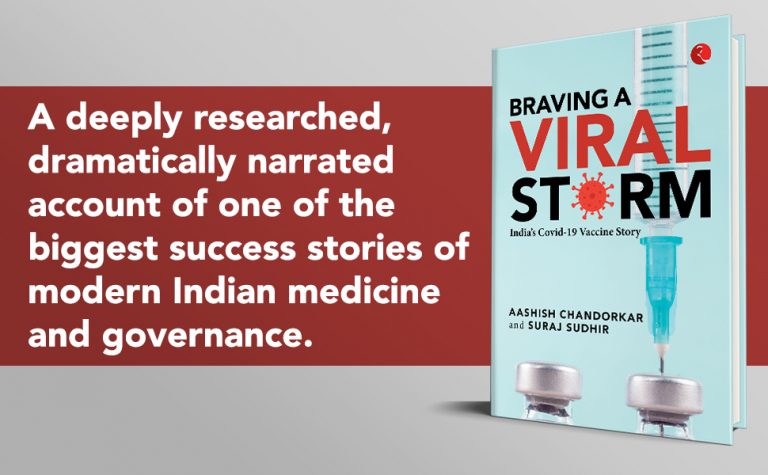 ‘Braving A Viral Storm, India’s Covid-19 Vaccine Story’: Book Chronicles India’s Tryst With Pandemic