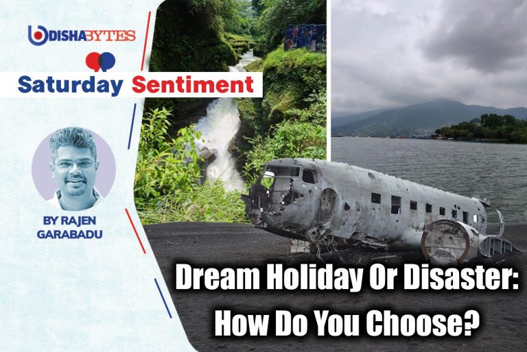 Dream Holiday Or Disaster: How Do You Choose?