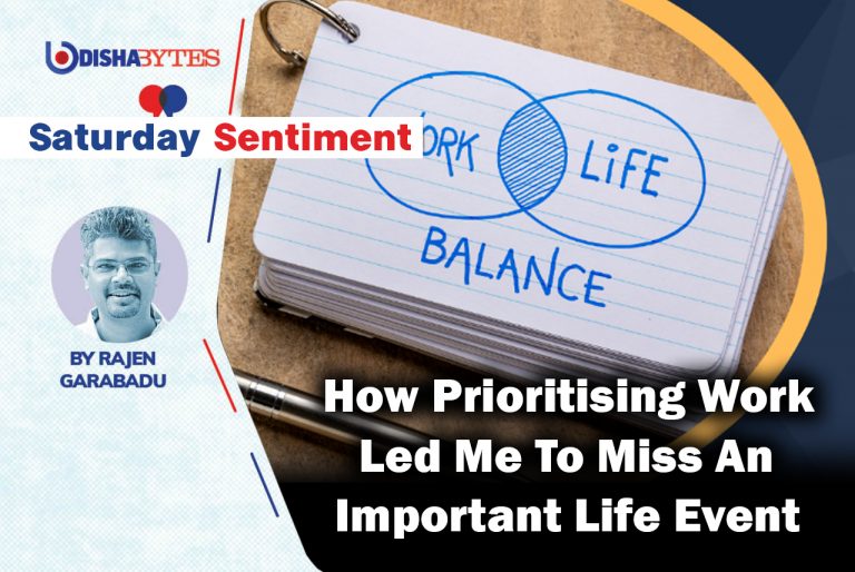How Prioritising Work Led Me To Miss An Important Life Event