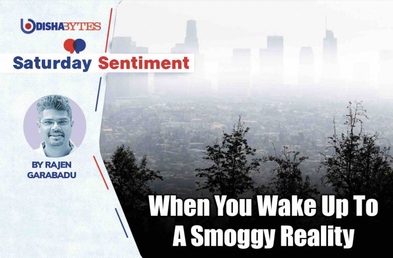 When You Wake Up To A Smoggy Reality